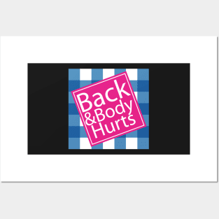 Back And Body Hurts, back body hurts, Funny Meme, leopard Back And Body Hurts, mom, Funny Mom Posters and Art